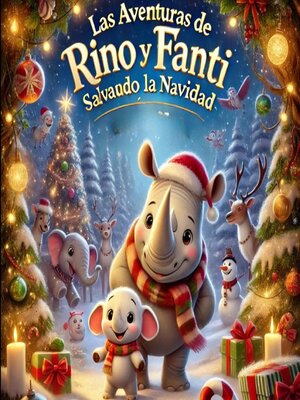 cover image of LAS AVENTURAS DE RINO Y FANTI SALVANDO LA NAVIDAD